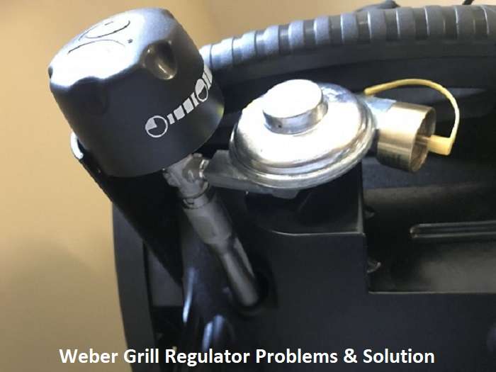 Weber Grill Regulator Problems & Solution